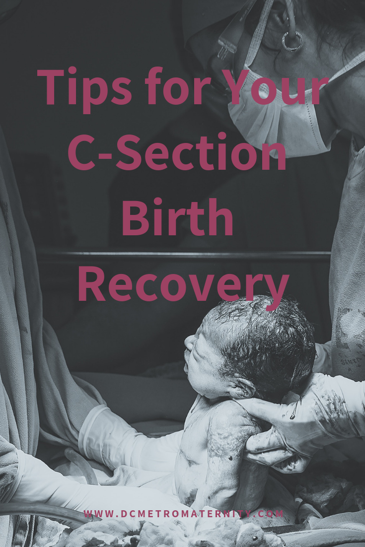 Advice from Doulas on recovering from a cesarean birth (c-section) 