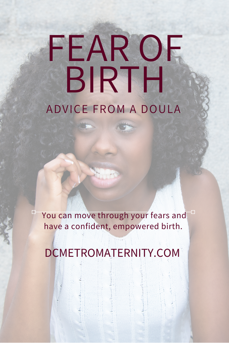 labor doula in dc, md, va talks about fear and how to cope